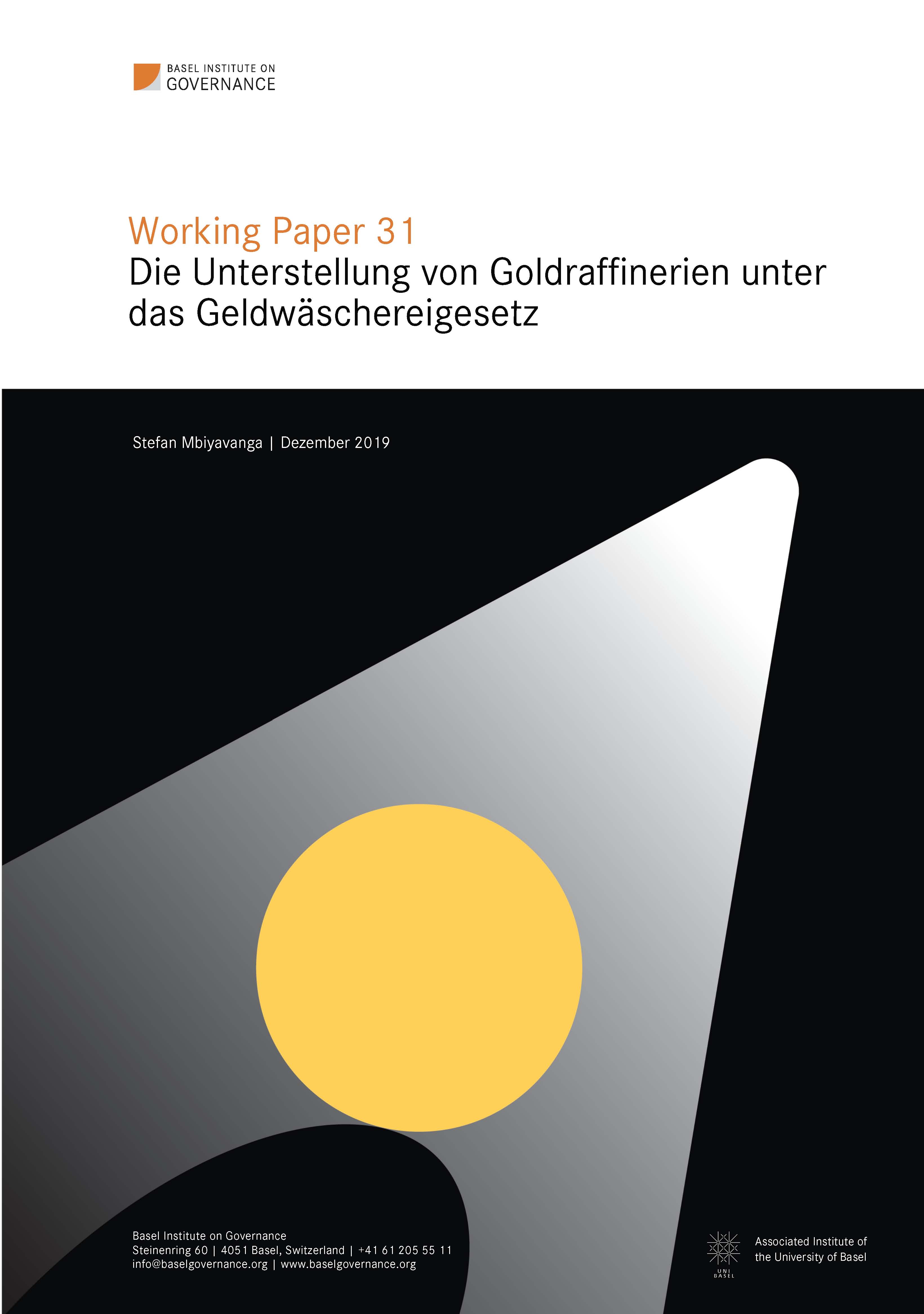 Working Paper 31: Die Unterstellung von Goldraffinerien unter das Geldwäschereigesetz cover