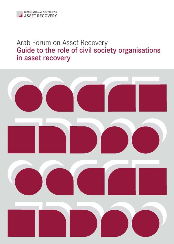 Guide to the role of civil society organisations in asset recovery