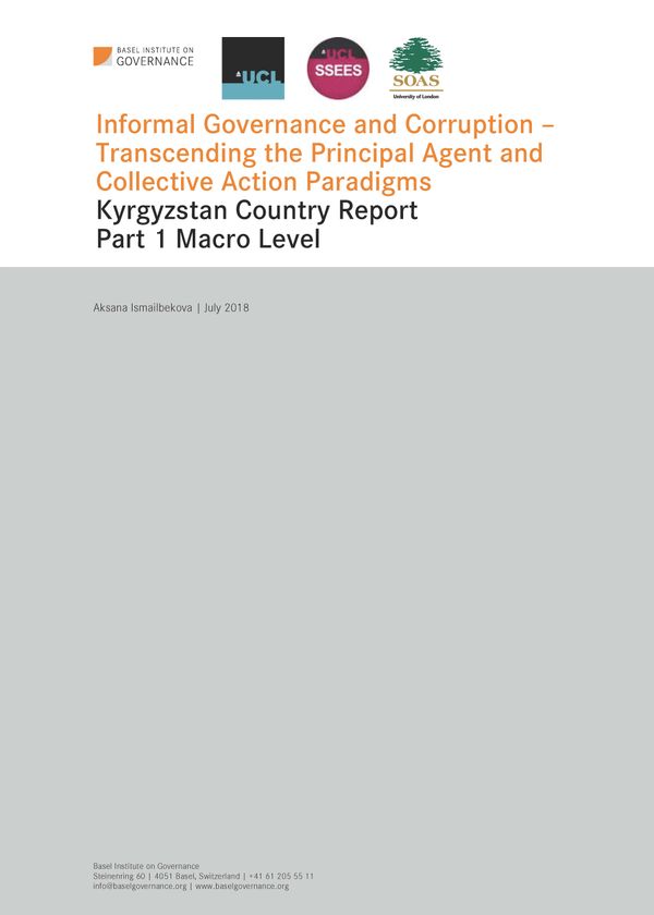 Informal Governance and Corruption – Transcending the Principal Agent and Collective Action Paradigms in Kyrgyzstan