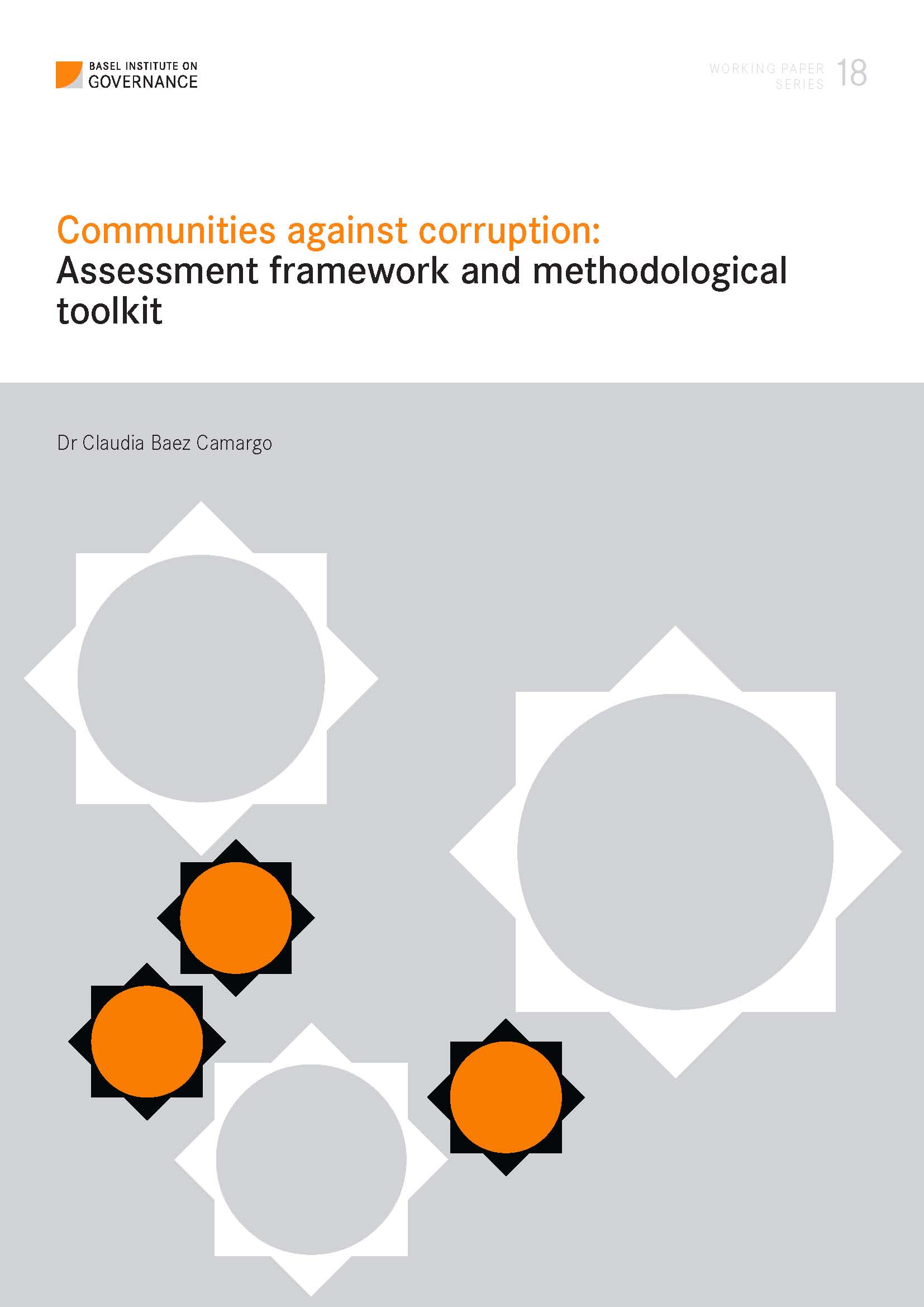 Working Paper 18: Communities against corruption: Assessment framework and methodological toolkit cover