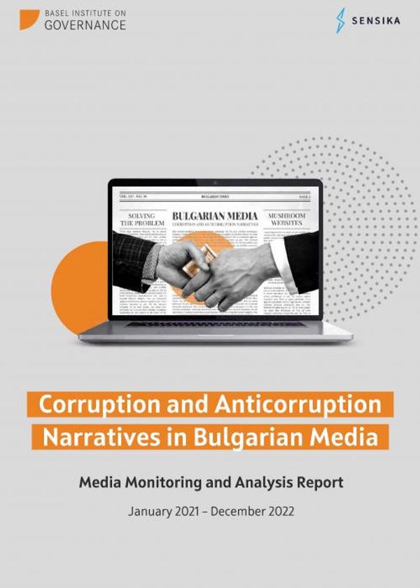 Corruption and anti-corruption narratives in Bulgarian media: Media monitoring and analysis report