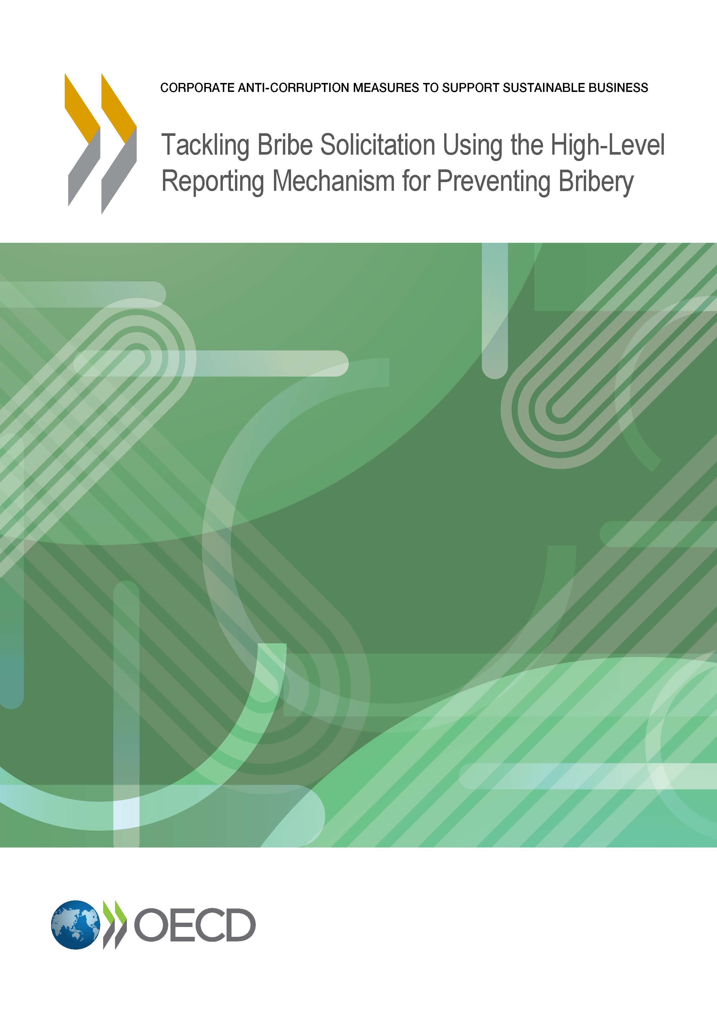 Tackling Bribe Solicitation Using the High-Level Reporting Mechanism for Preventing Bribery cover