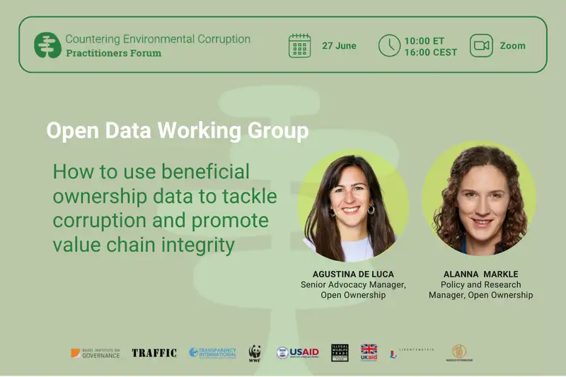 Open Data Working Group Meeting - Countering Environmental Corruption Practitioners Forum