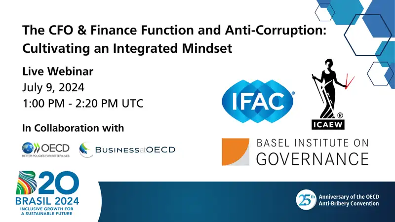 The CFO & Finance Function and Anti-Corruption: Cultivating an Integrated Mindset