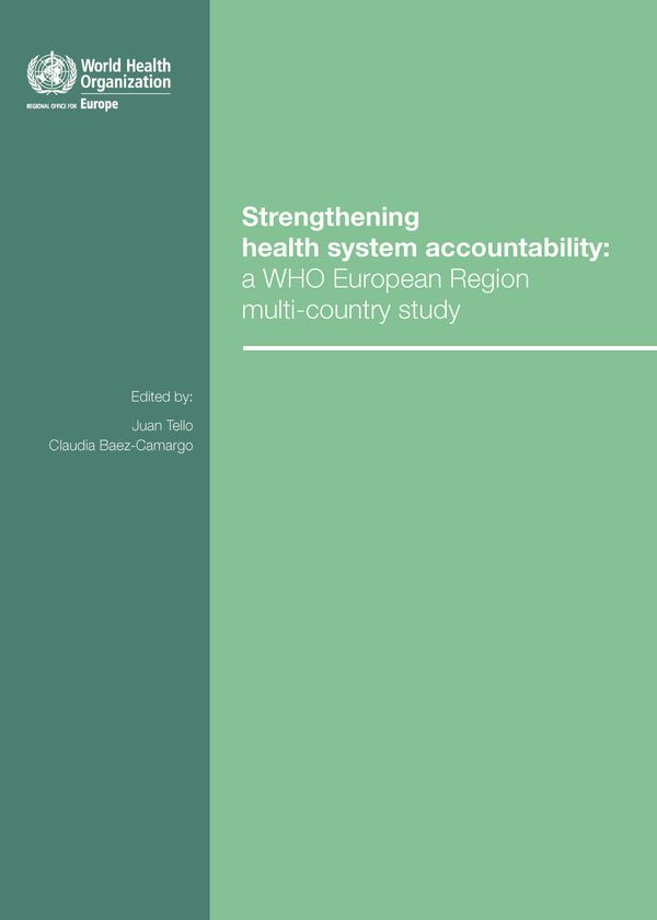 Strengthening Health System Accountability: a WHO European Region Multi-Country Study