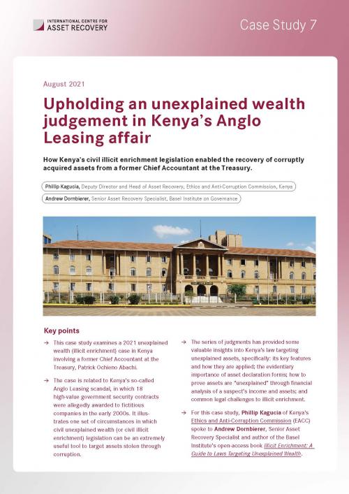 Case Study 7: Upholding an unexplained wealth judgement in Kenya’s Anglo Leasing affair cover
