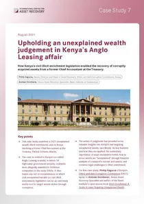 Case Study 7: Upholding an unexplained wealth judgement in Kenya’s Anglo Leasing affair