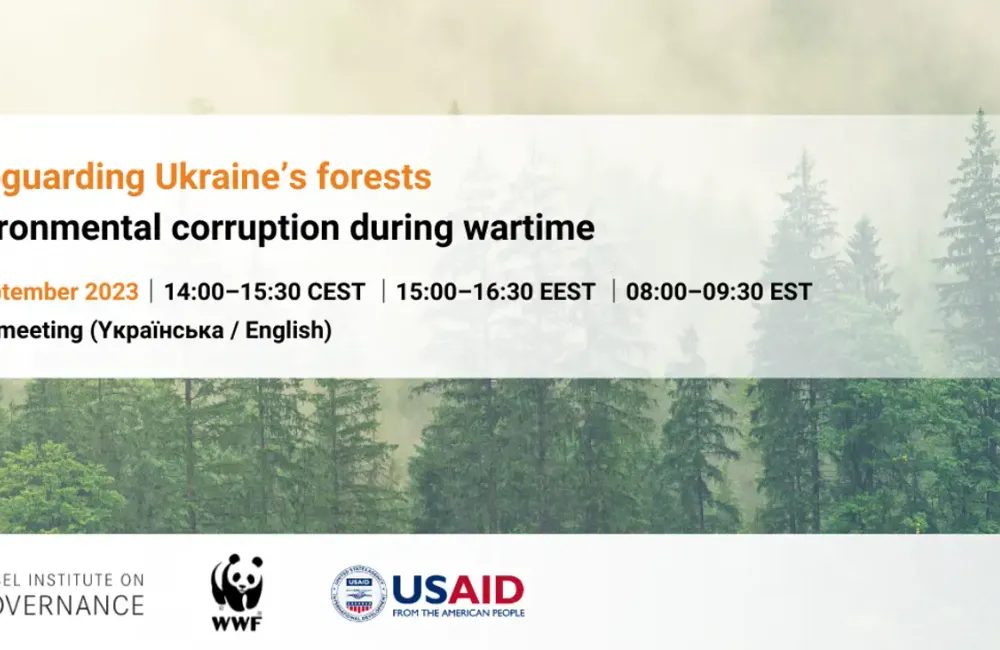 Online event: Safeguarding Ukraine’s forests – environmental corruption during wartime