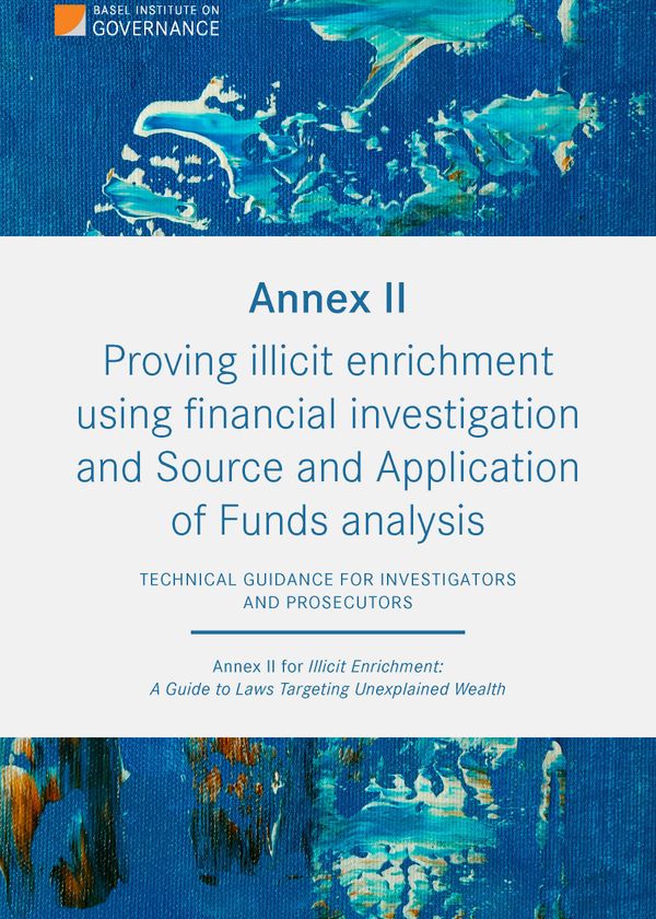 Proving illicit enrichment using financial investigation and Source and Application of Funds analysis