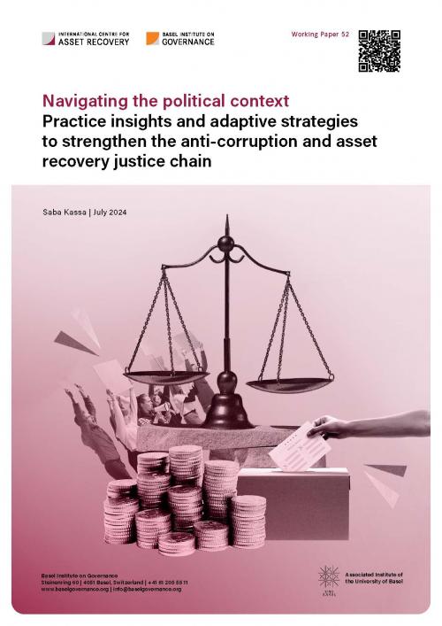 Working Paper 52: Navigating the political context: Practice insights and adaptive strategies to strengthen the anti-corruption and asset recovery justice chain cover