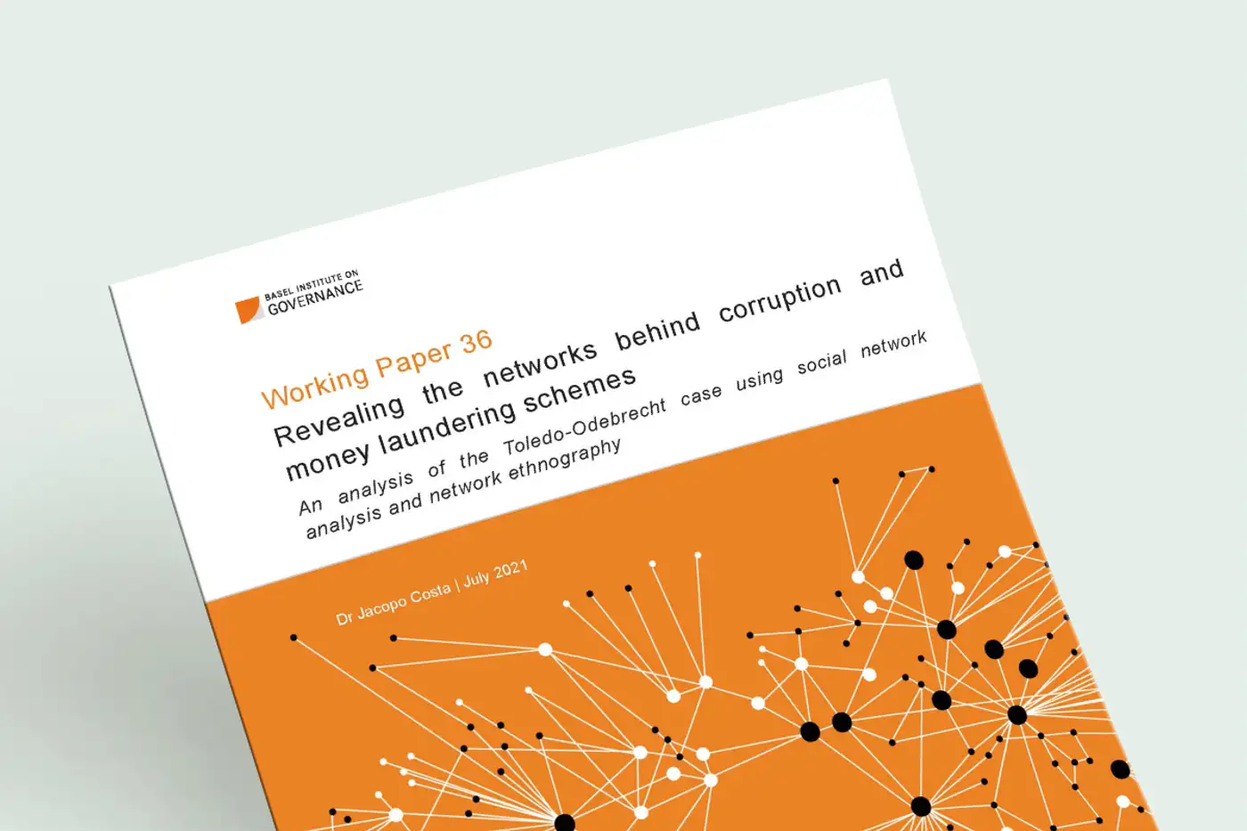 New analysis of the Toledo-Odebrecht case illuminates the complex transnational networks behind corruption and money laundering schemes