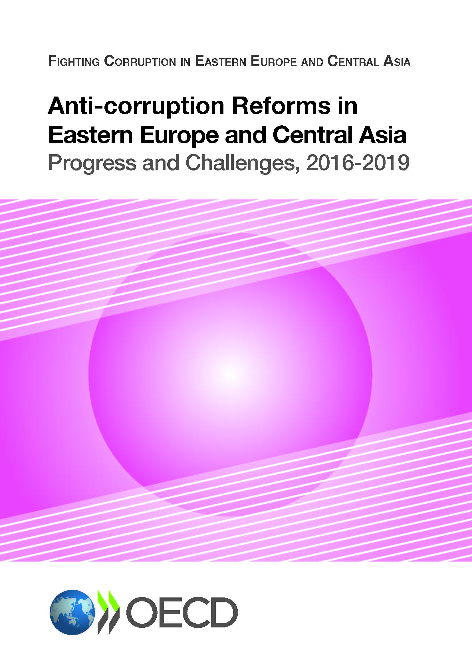 Anti-corruption Reforms in Eastern Europe and Central Asia: Progress and Challenges, 2016-2019 cover