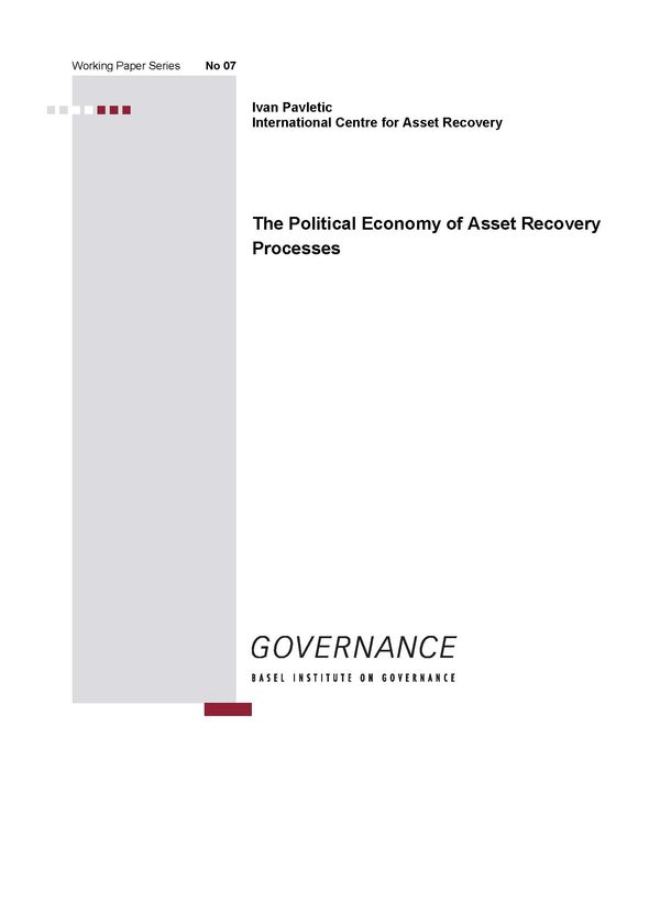 Working Paper 7: The political economy of asset recovery processes