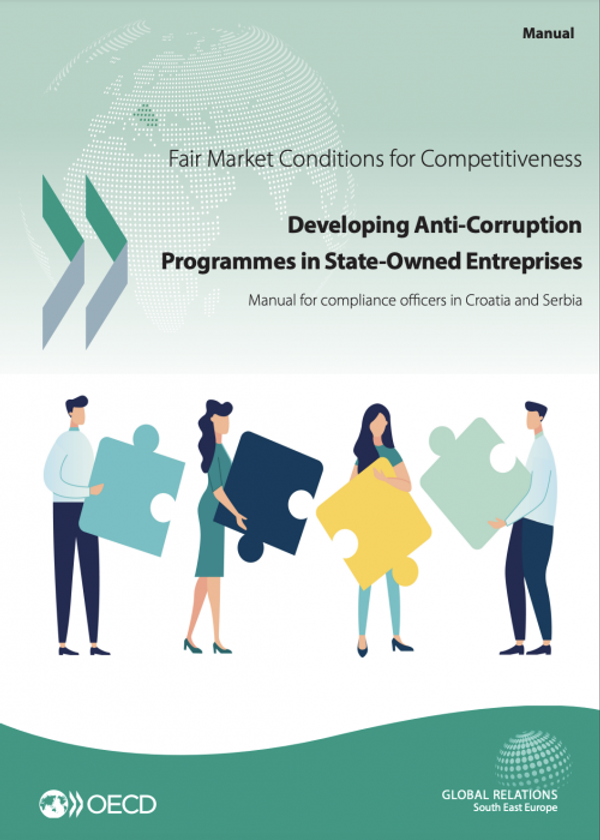 Developing Anti-Corruption Programmes in State-Owned Entreprises: Manual for compliance officers in Croatia and Serbia