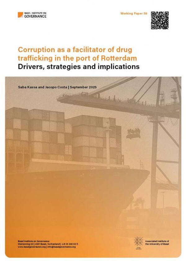 Working Paper 58: Corruption as a facilitator of drug trafficking in the port of Rotterdam
