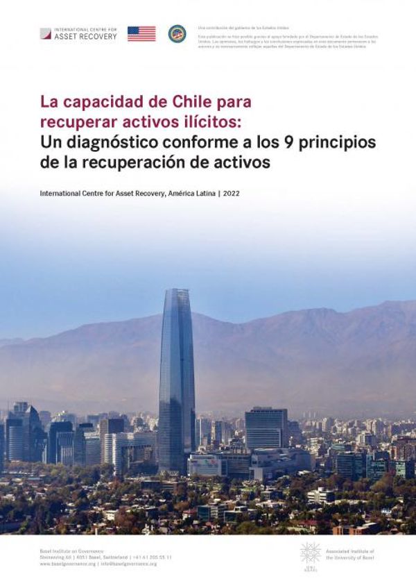 La capacidad de Chile para recuperar activos ilícitos: Un diagnóstico conforme a los 9 principios de la recuperación de activos